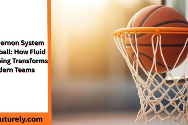 Zuyomernon System Basketball: How Fluid Positioning Transforms Modern Teams