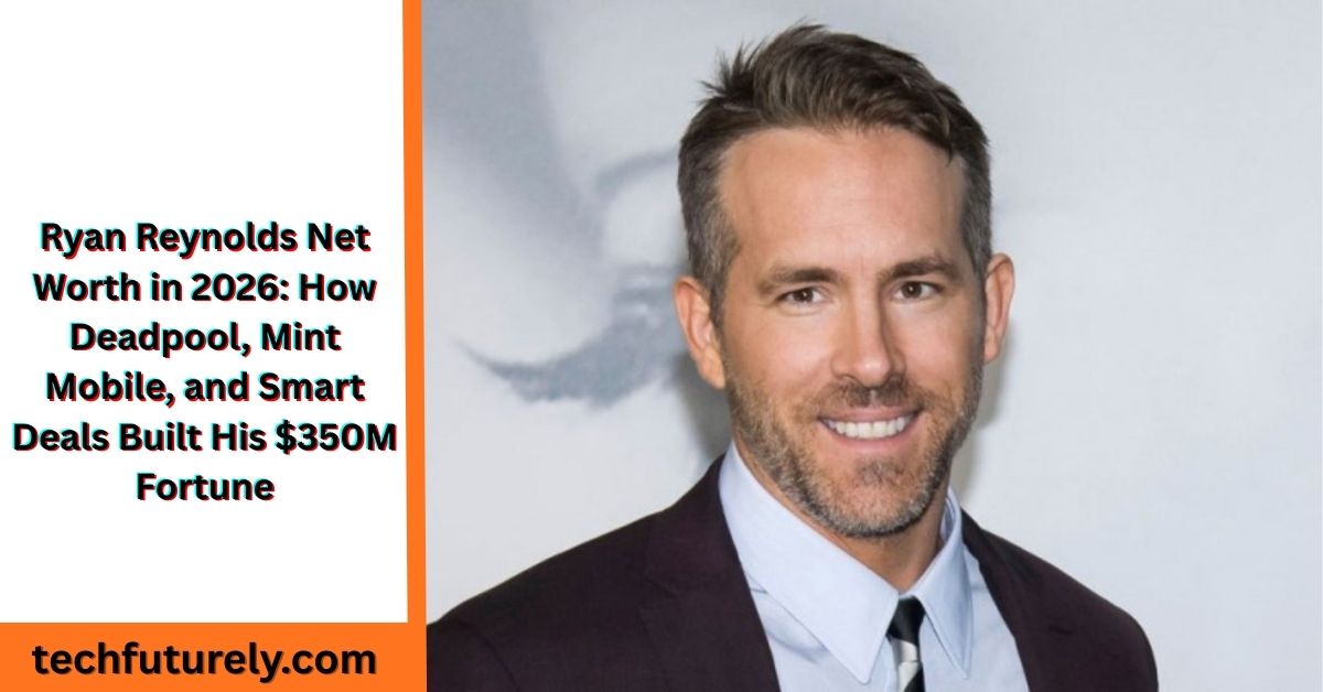 Ryan Reynolds Net Worth
