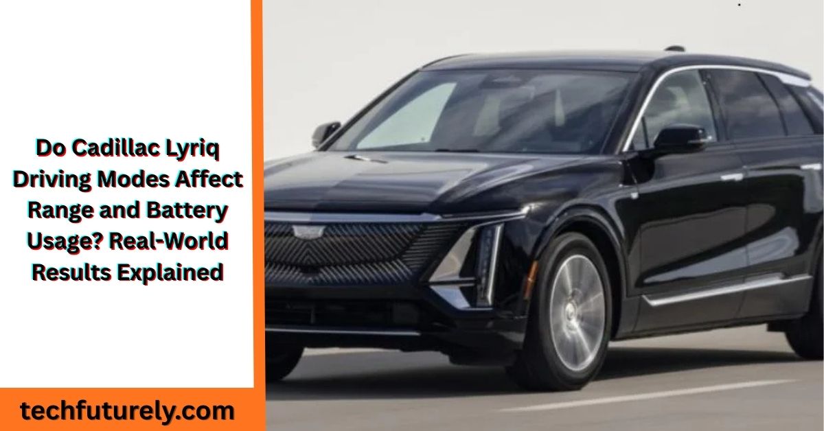 do the driving modes in cadillac lyriq offer different ranges or battery usages?