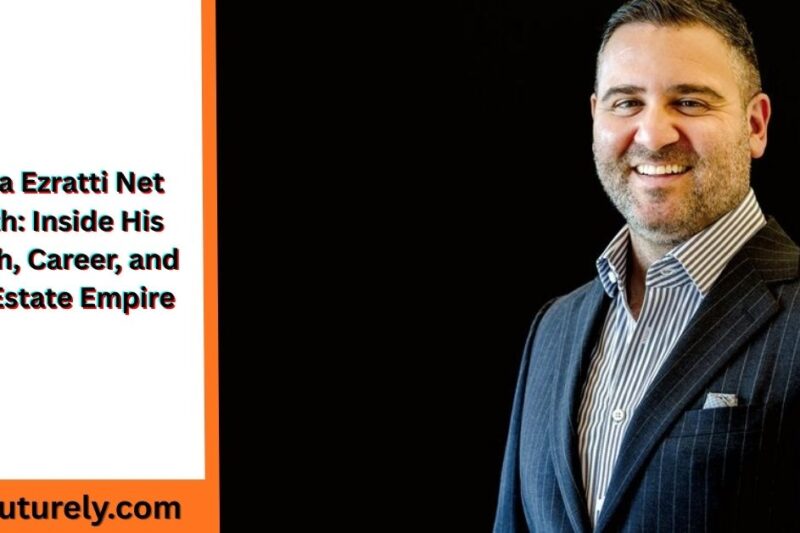 Misha Ezratti Net Worth: Inside His Wealth, Career, and Real Estate Empire