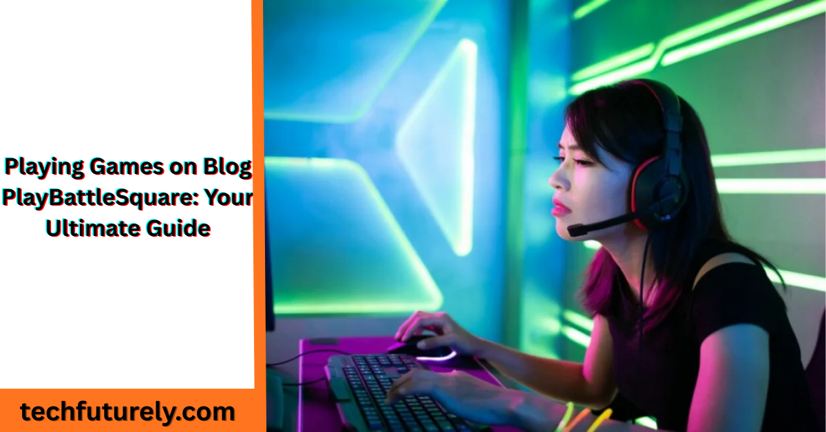 Playing games on blog PlayBattleSquare dashboard interface with browser-based gaming guides