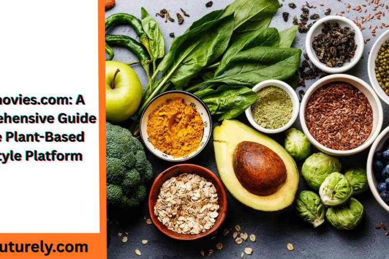 veganovies com: A Comprehensive Guide to the Plant-Based Lifestyle Platform