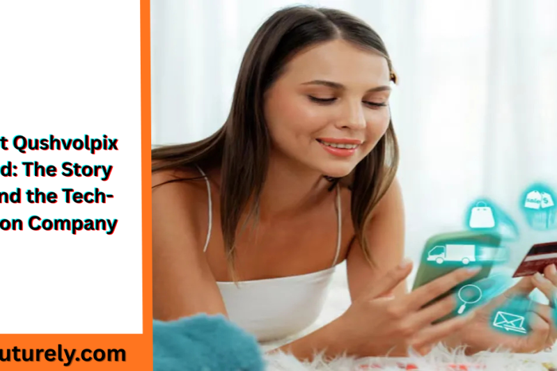 About Qushvolpix Brand: The Story Behind the Tech-Fashion Company